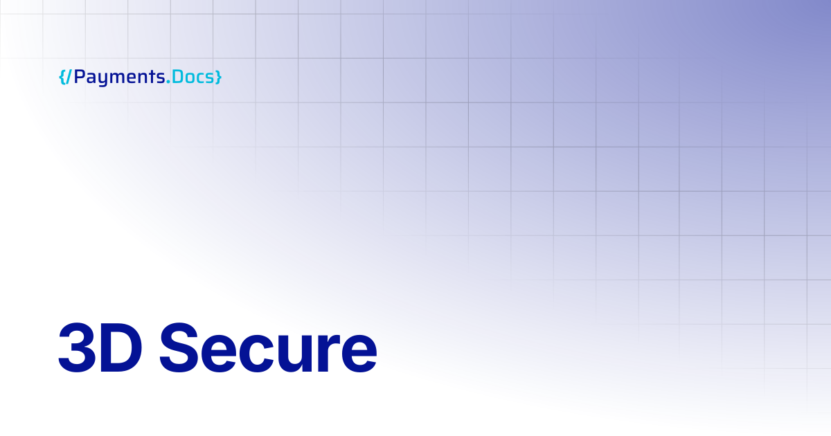 3D Secure | Thales Payments - Docs