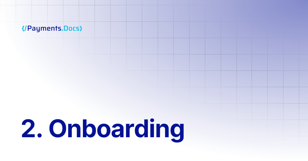 2. Onboarding | Thales Payments - Docs