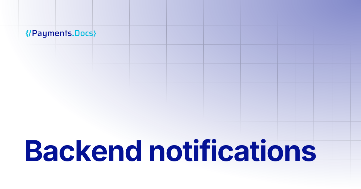 Backend notifications | Thales Payments - Docs