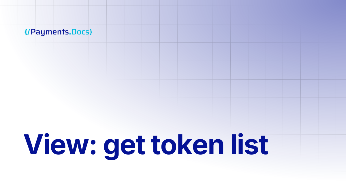 View: get token list | Thales Payments - Docs