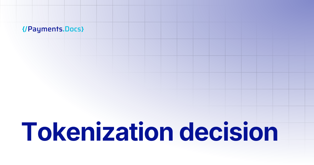 Tokenization decision | Thales Payments - Docs