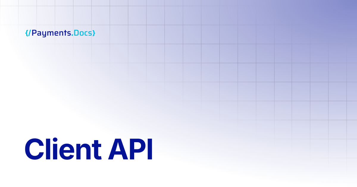 Client API | Thales Payments - Docs