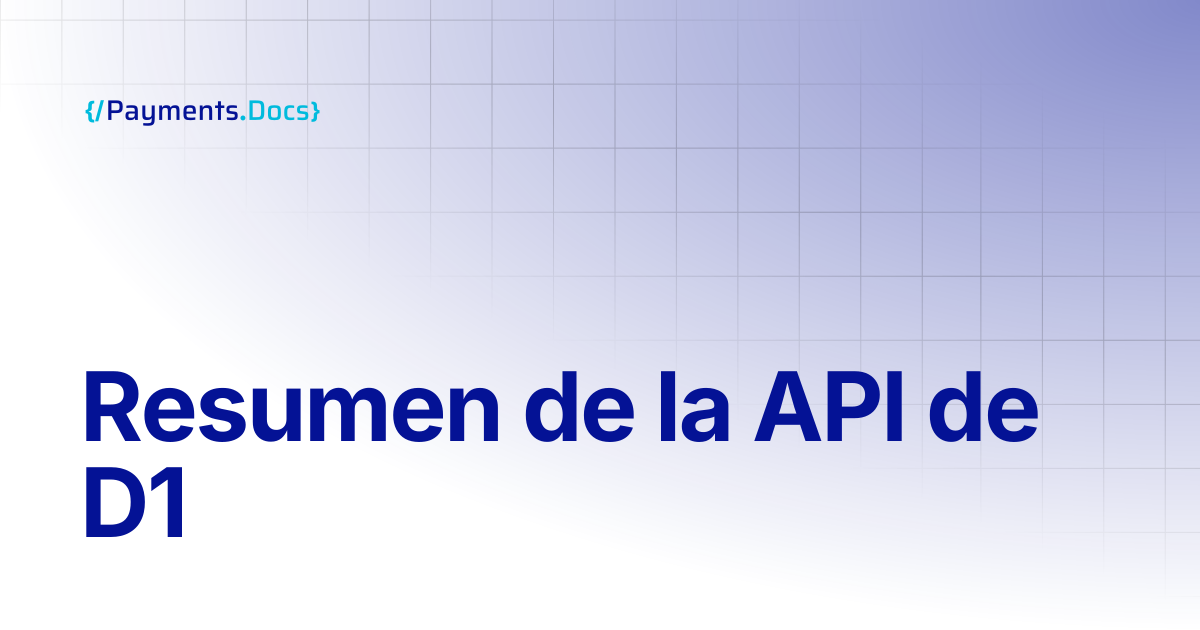resumen de la API de D1 | Thales Payments - Docs