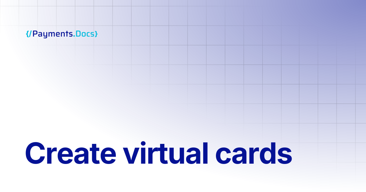Create virtual cards | Thales Payments - Docs