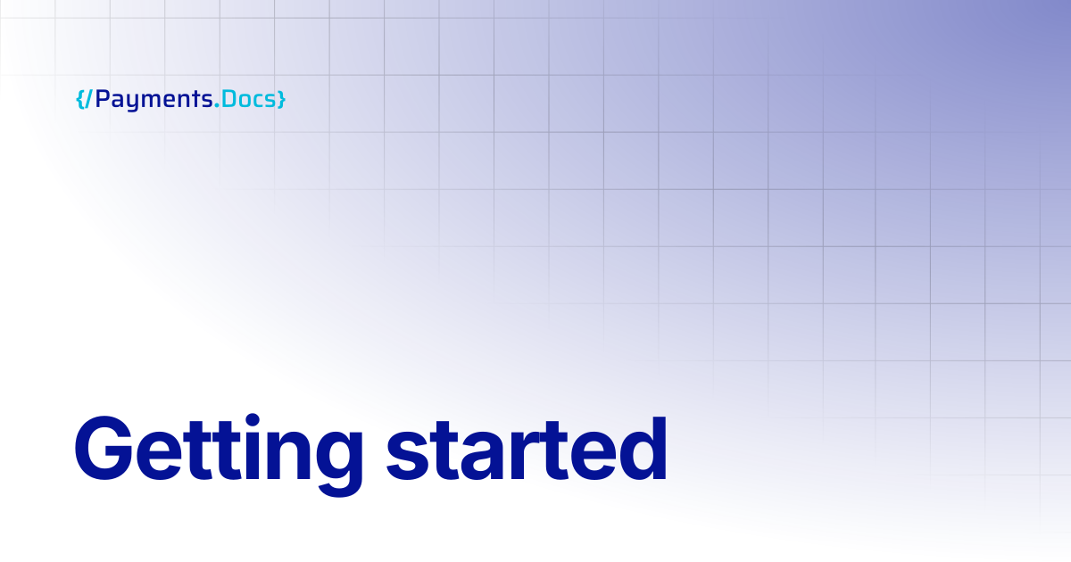 Getting started | Thales Payments - Docs