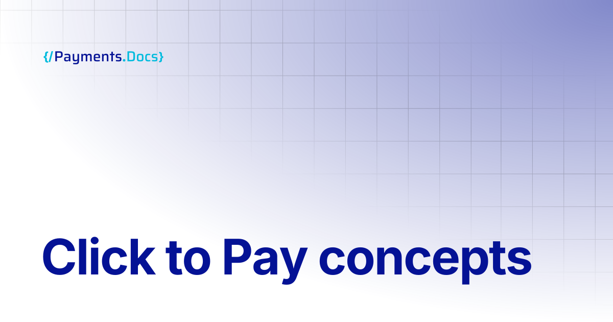 Click to Pay concepts | Thales Payments - Docs