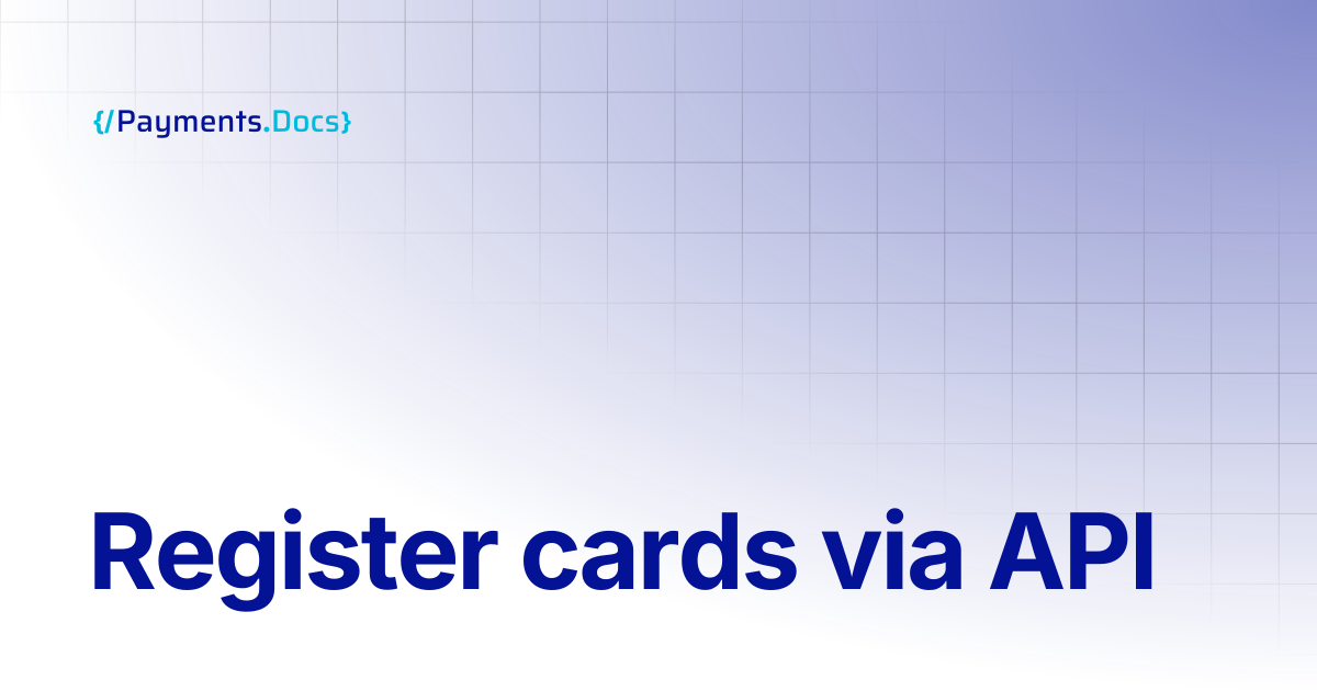 Register cards via API | Thales Payments - Docs