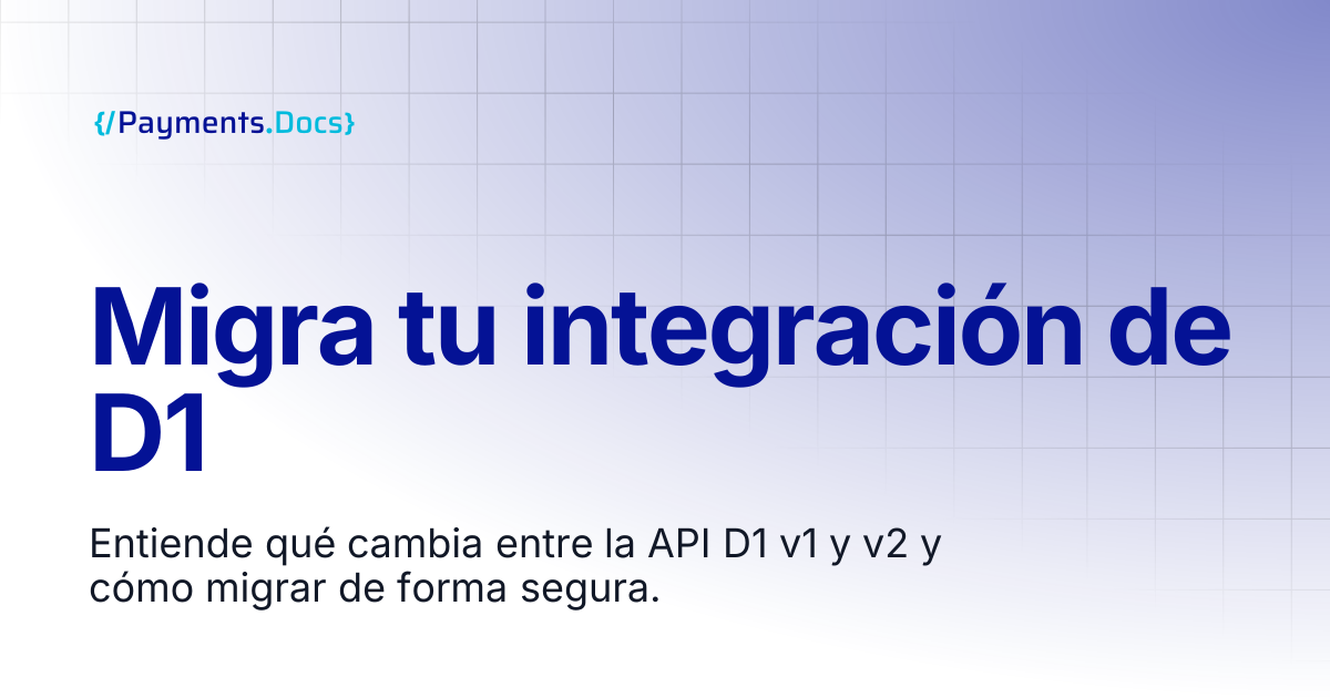 Migra tu integración de D1 | Thales Payments - Docs
