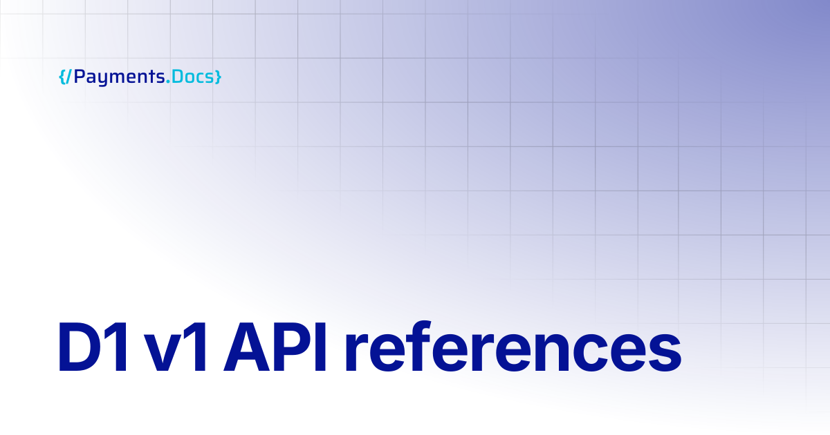 D1 v1 API references | Thales Payments - Docs