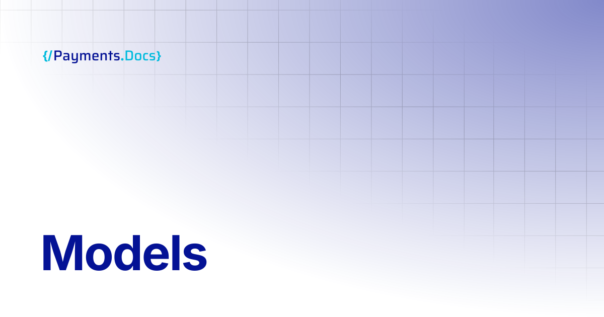 Models | Thales Payments - Docs