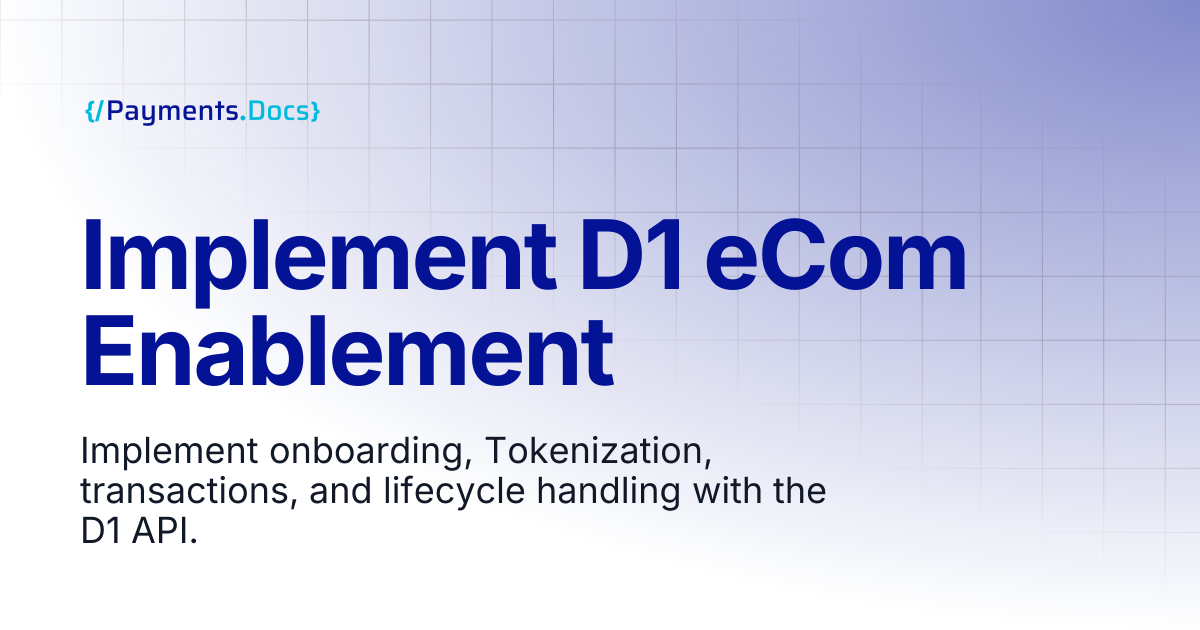 Implement D1 eCom Enablement | Thales Payments - Docs