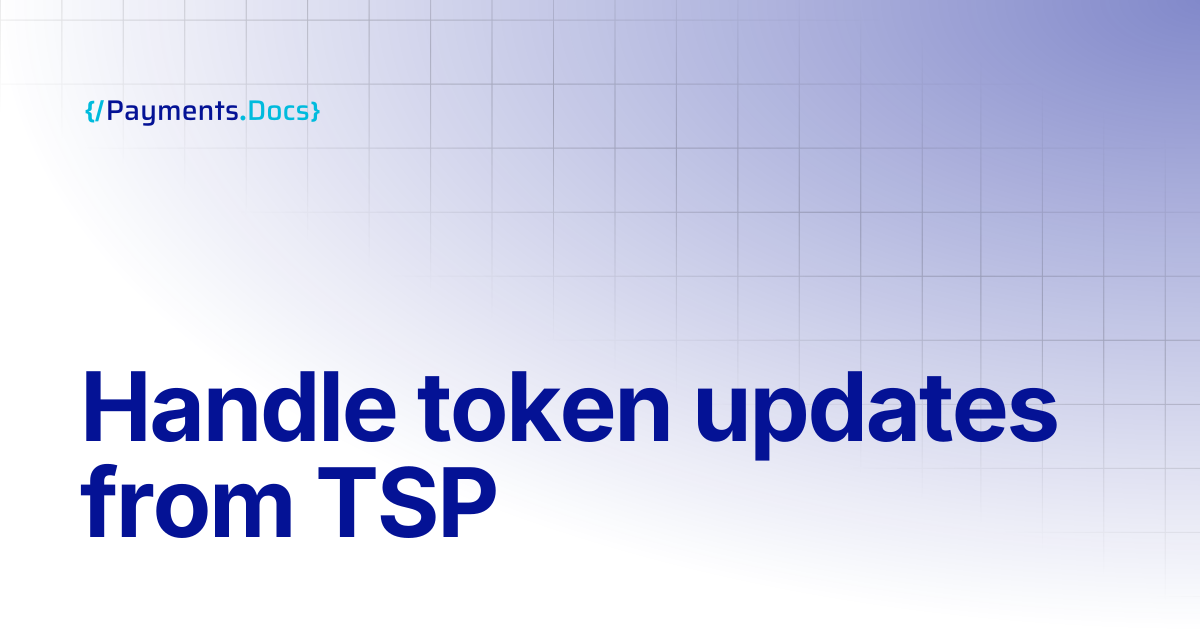 Handle token updates from TSP | Thales Payments - Docs