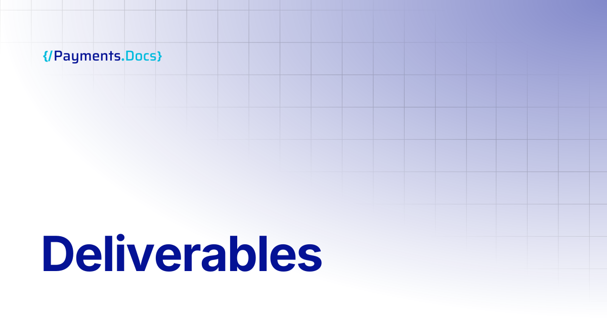 Deliverables | Thales Payments - Docs