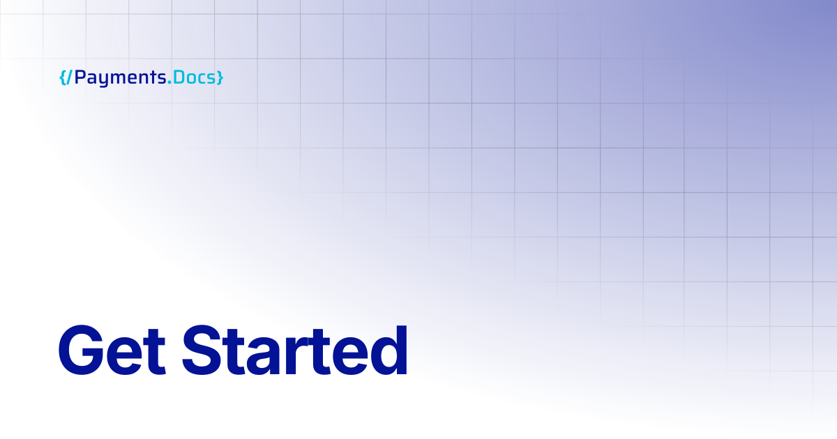 Get Started | Thales Payments - Docs