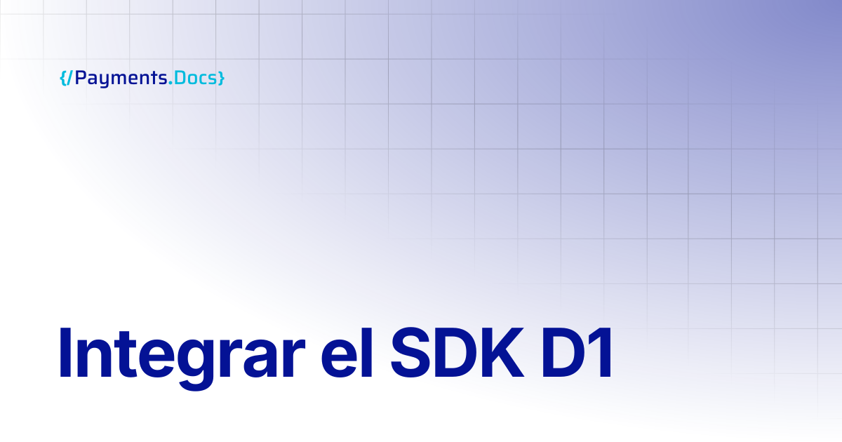 Integrar el SDK D1 | Thales Payments - Docs