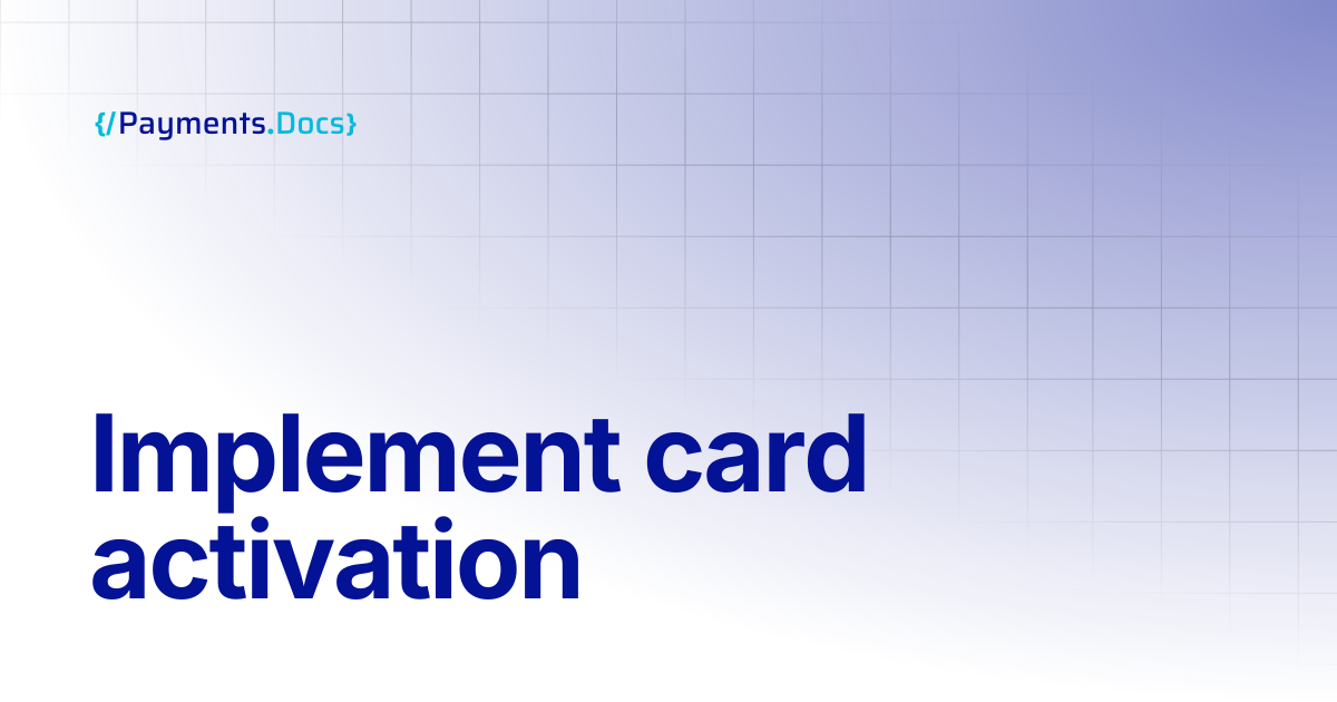 Implement card activation | Thales Payments - Docs