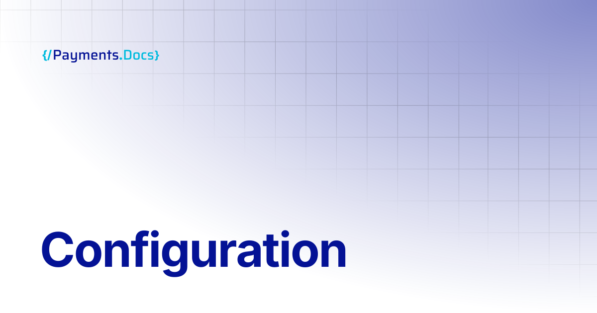 Configuration | Thales Payments - Docs