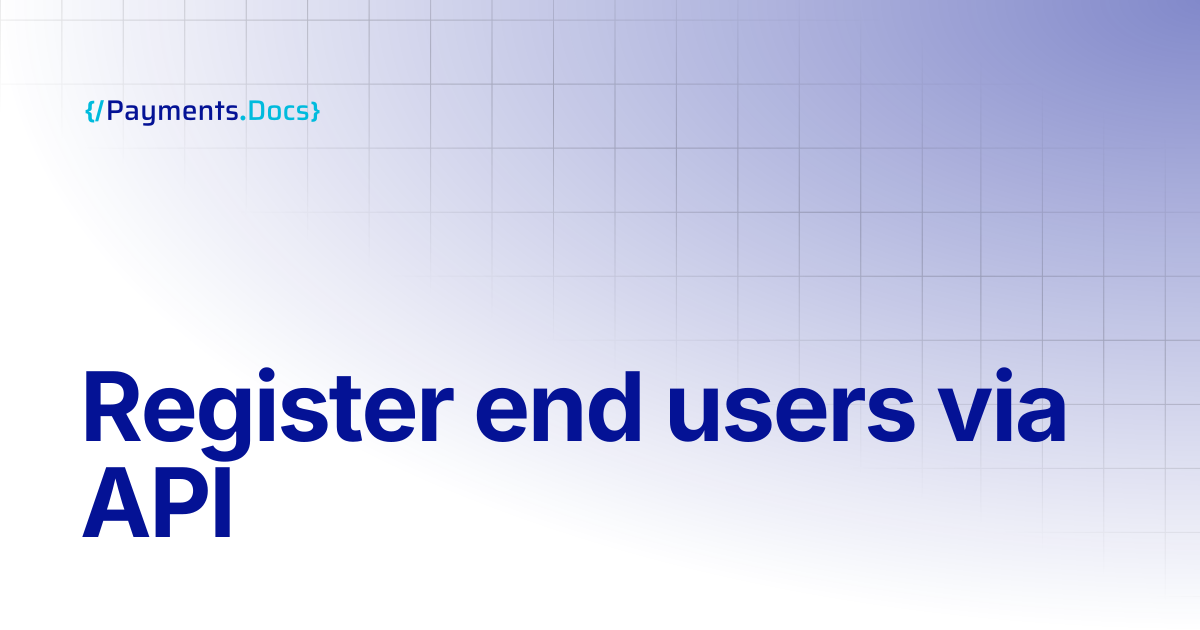 Register end users via API | Thales Payments - Docs
