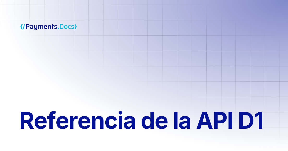 Referencia de la API D1 | Thales Payments - Docs