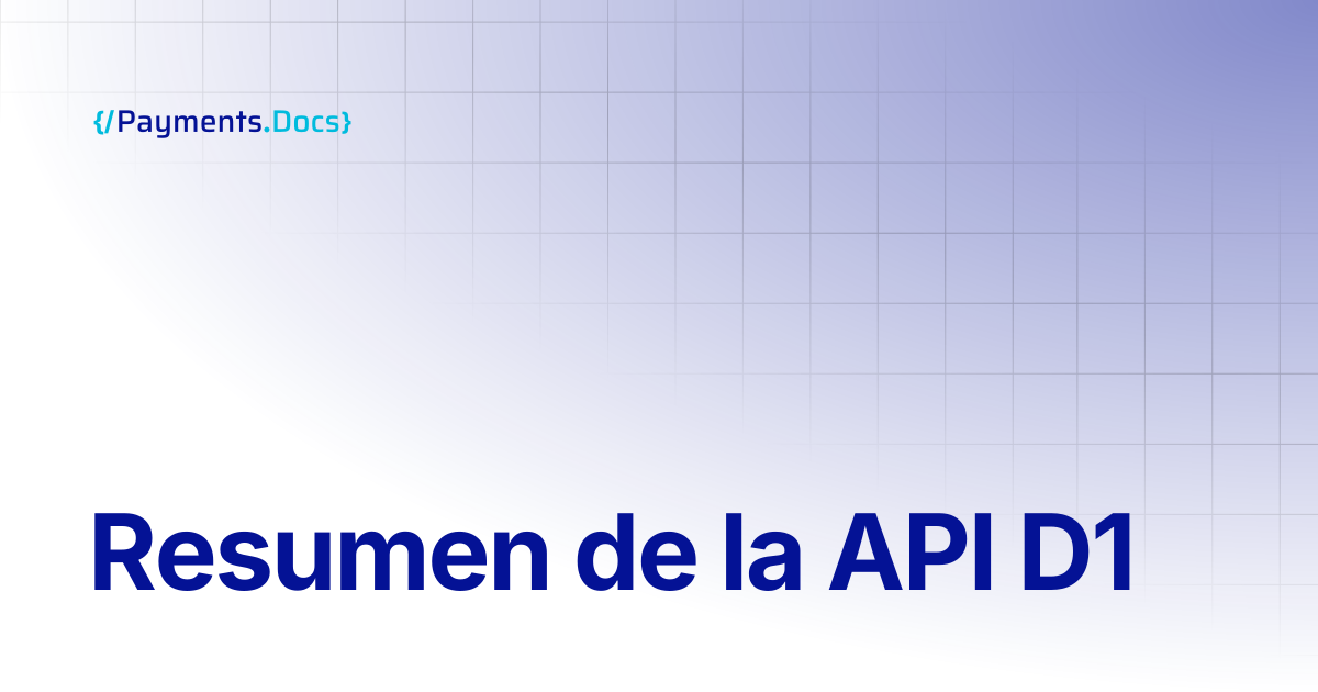 Resumen de la API D1 | Thales Payments - Docs