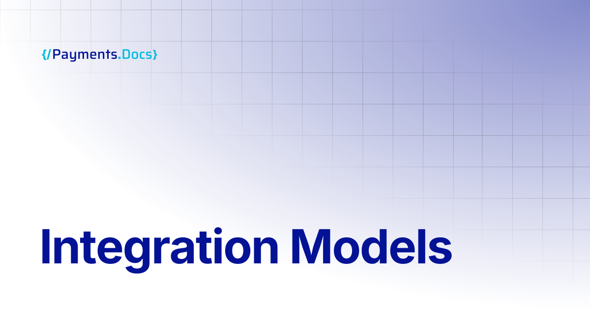 Integration Models | Thales Payments - Docs