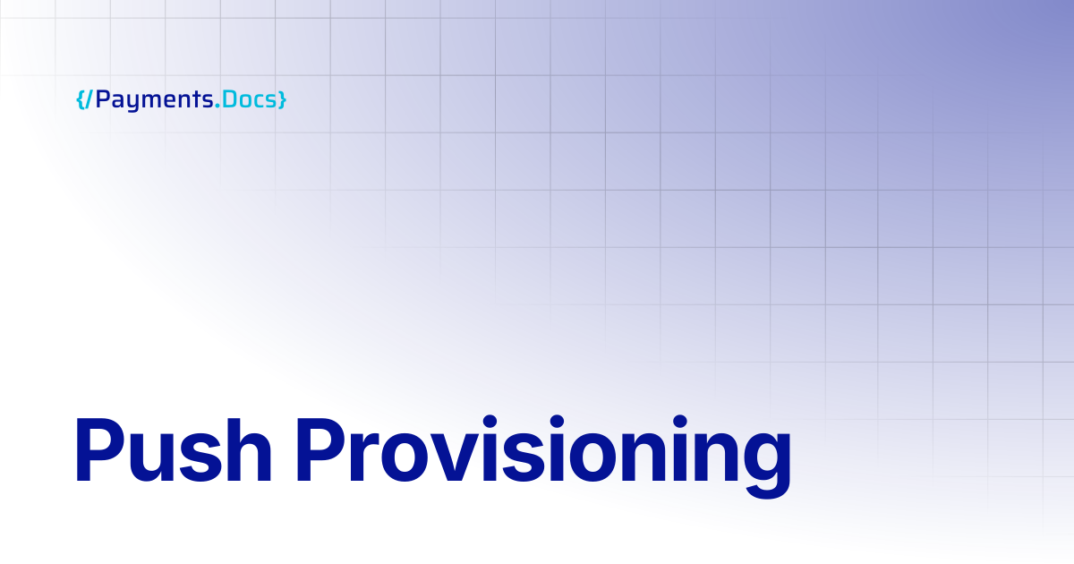 Push Provisioning | Thales Payments - Docs