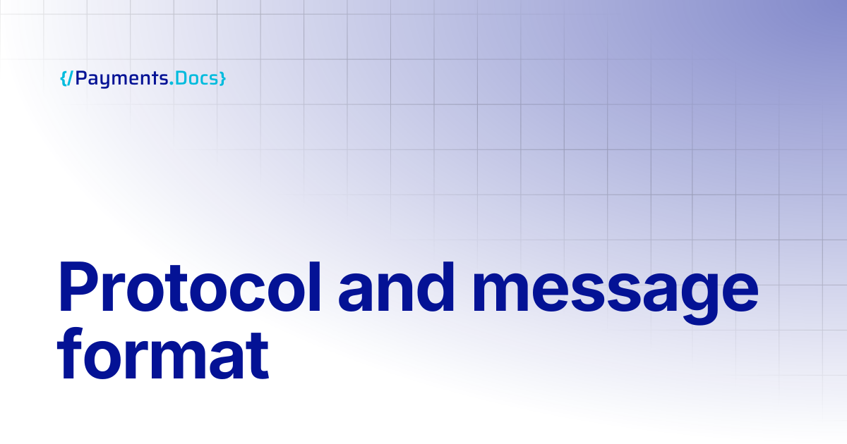Protocol and message format | Thales Payments - Docs